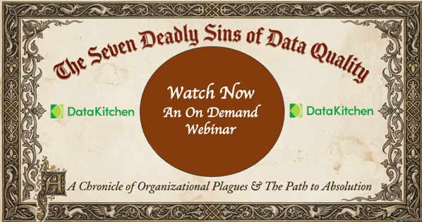 DataKitchen Webinar - Seven Deadly Sins of Data Quality - watch now