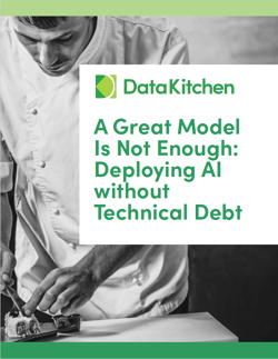 Thumbnail White Paper DataKitchen A Great Model Is Not Enough - Deploying AI without Technical Debt