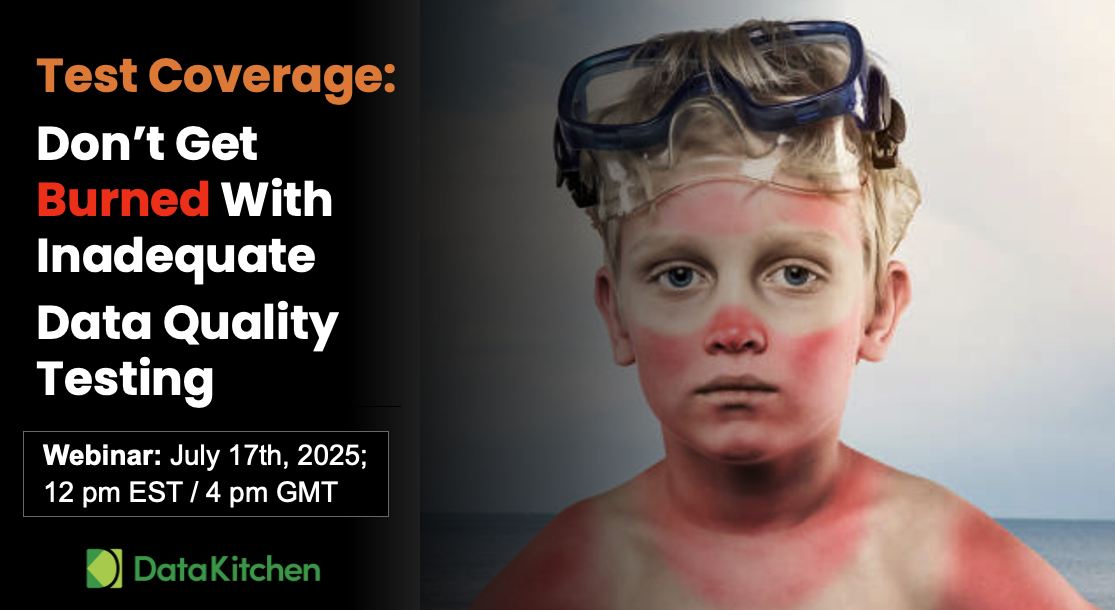 datakitchen webinar test coverage dont get burned